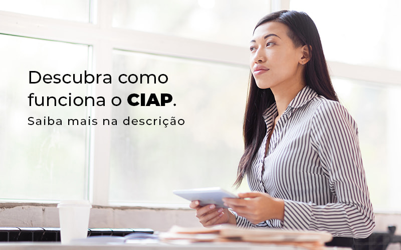 Descubra Como Funciona O Ciap Blog - Contabilidade em São Pedro da Aldeia - RJ | Razão Contábil - CIAP: como funciona?