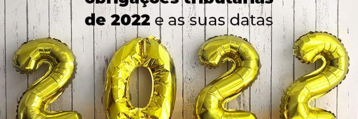 Conheca Todas As Obrigacoes Tributarias De 2022 E As Suas Datas Blog - Contabilidade em São Pedro da Aldeia - RJ | Razão Contábil