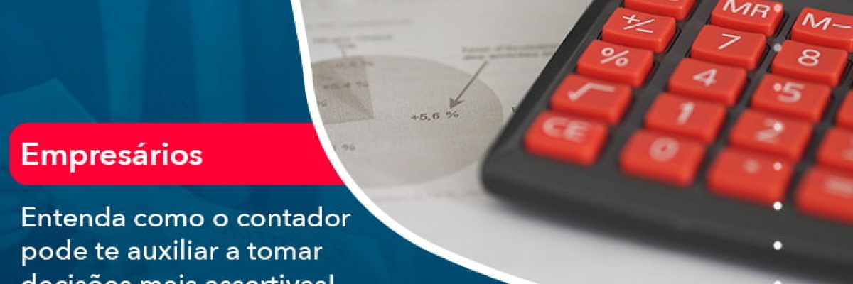 Como O Contador Pode Ajudar O Cliente Na Tomada De Decisões (1) - Quero montar uma empresa