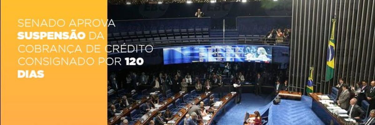 senado-aprova-suspensao-da-cobranca-de-credito-consignado-por-120-dias