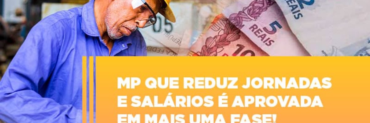 mp-que-reduz-jornadas-e-salarios-e-aprovada-em-mais-uma-fase