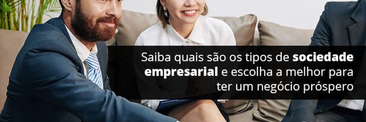 conheca-agora-os-tipos-de-sociedade-empresarial