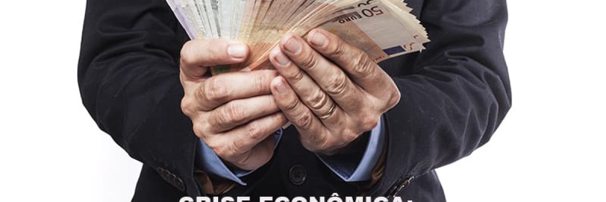crise-economica-como-fazer-meu-negocio-prosperar